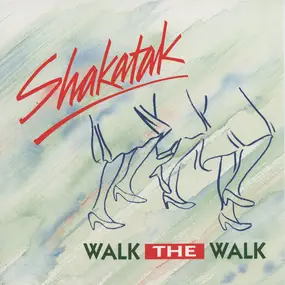 Shakatak - Walk The Walk