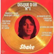 Shake - Disque D'Or N°1