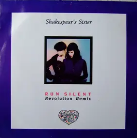 Shakespear's Sister - Run Silent