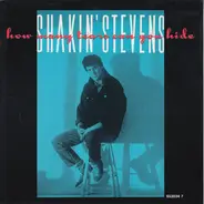 Shakin' Stevens - How Many Tears Can You Hide