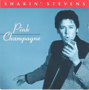 Shakin' Stevens - Pink Champagne