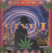 Shakra - Give I