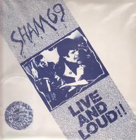 Sham 69 - Live and Loud!!
