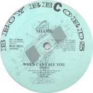Shame - When Can I See You?