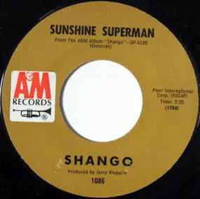 Shango - Sunshine Superman / Cowboys And Indians