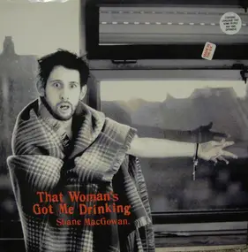 Shane MacGowan & the Popes - That Woman's Got Me Drinking