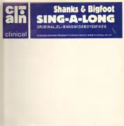 Shanks & Bigfoot - Sing-A-Long