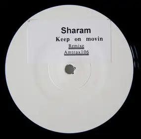 Sharam - Keep On Movin (Remixe)