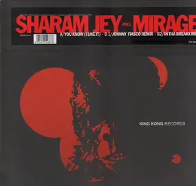 Sharam Jey pres. Mirage - You Know