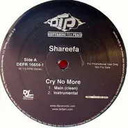 Shareefa - Cry No More