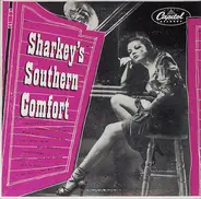 Sharkey And His Kings Of Dixieland - Sharkey's Southern Comfort
