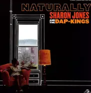 Sharon Jones & The Dap Kings - NaturallySHARON JONES & THE DAP KINGSSHARON JONES & THE DAP KINGSSHARON JONES & THE DAP KINGSSHARON