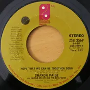 Sharon Paige And Harold Melvin And The Blue Notes - Hope That We Can Be Together Soon / Be For Real