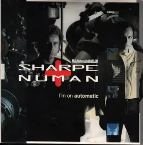 Sharpe & Numan - I'm On Automatic