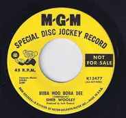 Sheb Wooley - Buba Hoo Boba Dee / I'll Leave The Singing To The Bluebirds