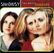 SHeDAISY - The Whole SHeBANG