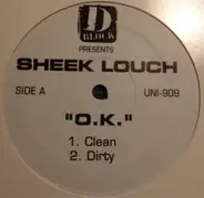 Sheek Louch - O.k. / 2 Guns up
