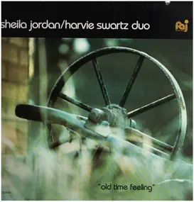 Sheila Jordan - Old Time Feeling