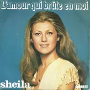 Sheila - L'amour Qui Brûle En Moi