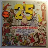 Sheila Southern With Derek Cox And His Music & The Mike Sammes Singers - 25 Happy Nursery Rhymes