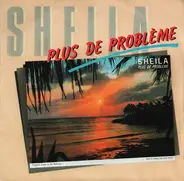 Sheila - Plus De Problème