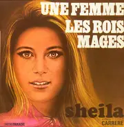 Sheila - Les Rois Mages / Une Femme