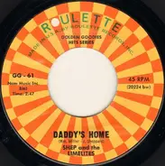 Shep & The Limelites - Daddy's Home / Our Anniversary