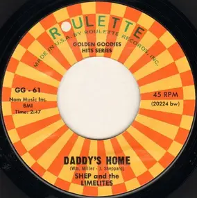 Shep & the Limelites - Daddy's Home / Our Anniversary
