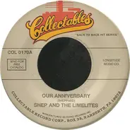 Shep & The Limelites - Our Anniversary / Stick By Me (And I'll Stick By You)