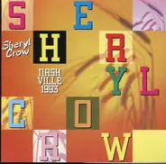 Sheryl Crow - Nashville 1993