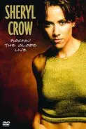 Sheryl Crow - Rockin' the Globe Live