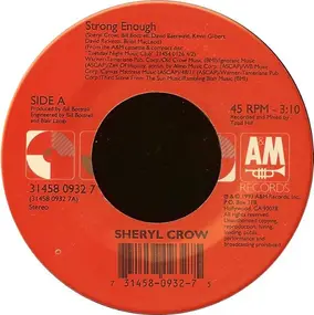 Sheryl Crow - Strong Enough / Run, Baby, Run