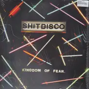Shitdisco - Kingdom Of Fear.