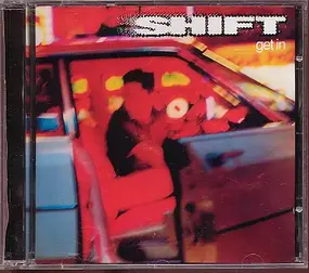 Shift - Get In