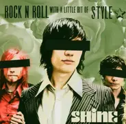Shine - Rock 'n Roll With A Little Bit Of Style
