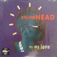 Shinehead - Try My Love
