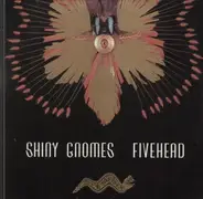 Shiny Gnomes - Fivehead