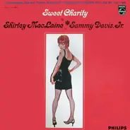 Shirley MacLaine and Sammy Davis Jr. - Sweet Charity (The Original Sound Track Album Of The Musical Motion Picture Of The '70's