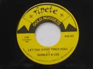 Shirley And Lee , Shades Of Blue - Let The Good Times Roll / Oh How Happy