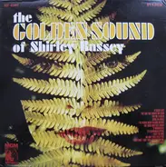 Shirley Bassey - The Golden Sound Of Shirley Bassey