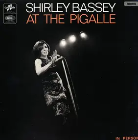 Shirley Bassey - Shirley Bassey at the Pigalle