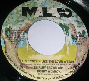 Shirley Brown - Ain't Nothing Like The Loving We Got