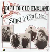 Shirley Collins - Adieu to Old England