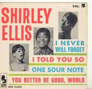 Shirley Ellis - I Never Will Forget