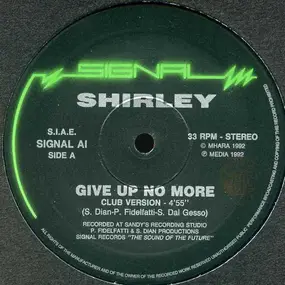 Shirley - Give Up No More