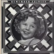 Shirley Temple - Remembering Shirley