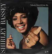 Shirley Bassey - Nobody Does It Like Me