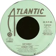 Shirley Lites - Slip Away