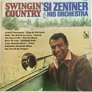 Si Zentner And His Orchestra - Swingin' Country