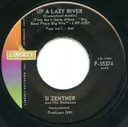 Si Zentner And His Orchestra - Up A Lazy River